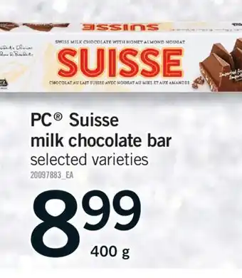 Fortinos PC SUISSE MILK CHOCOLATE BAR, 400 G offer