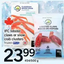 Fortinos IFC LOBSTER CLAWS OR SNOW CRAB CLUSTERS, 454/500 G offer
