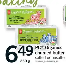 Fortinos PC ORGANICS CHURNED BUTTER, 250 g offer