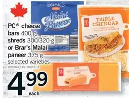 Fortinos PC CHEESE BARS 400 G, SHREDS 300/320 G OR BRAR'S MALAI PANEER 375 G offer