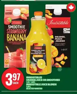 Food Basics IRRESISTIBLES ORANGE JUICE OR SMOOTHIES 1.54 - 1.65 L IRRESISTIBLE JUICE BLENDS 1.65 L offer