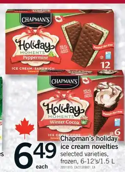 Fortinos CHAPMAN'S HOLIDAY ICE CREAM NOVELTIES, 6-12's/1.5 L offer