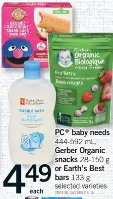 Fortinos PC BABY NEEDS, 444-592 ML, GERBER ORGANIC SNACKS, 28-150 G OR EARTH'S BEST BARS, 133 G offer
