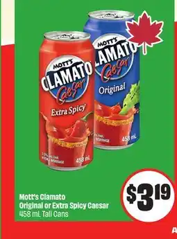 Chalo FreshCo Mott's Clamato Original or Extra Spicy Caesar 458 mL Tall Cans offer