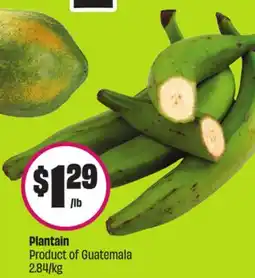 Chalo FreshCo Plantain Product of Guatemala 2.84/kg offer