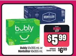 Chalo FreshCo Bubly 12x355 mL or 12x355 mL or Montellier 10x355 mL offer