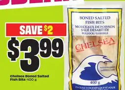 Chalo FreshCo Chelsea Boned Salted Fish Bits 400 g offer