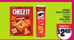 Chalo FreshCo Kellogg's Cheez-It Crackers 191-200 g Pringles Super Stacks 148-156 g offer