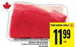 Food Basics FRESH BONELESS EYE OF ROUND ROAST OR STEAKS offer