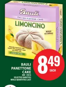 Food Basics BAULI PANETTONE CAKE offer
