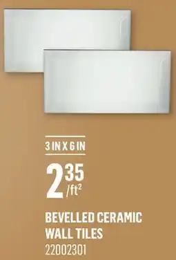 Canac BEVELLED CERAMIC WALL TILES offer