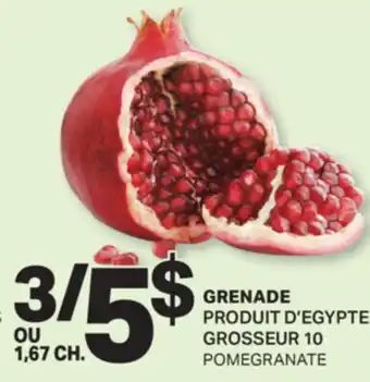 L'Intermarché GRENADE GROSSEUR 10 | POMEGRANATE offer
