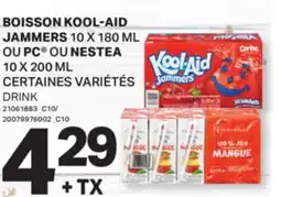 L'Intermarché BOISSON JAMMERS KOOL-AID, 10 X 180 ML OU PC OU NESTEA, 10 X 180 ML| DRINK offer