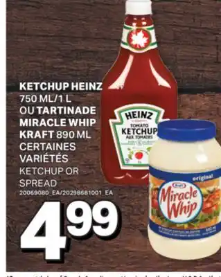 L'Intermarché KETCHUP , 750 ML/1 L OU TARTINADE MIRACLE WHIP , 890ML | KETCHUP OR SPREAD offer