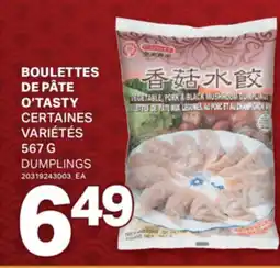 L'Intermarché BOULETTES DE PÂTE O'TASTY | DUMPLINGS, 567 G offer