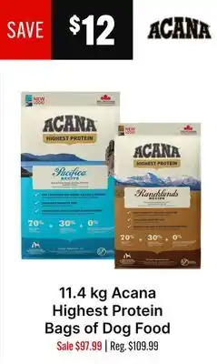 Ren’s Pets Depot 11.4 kg Acana Highest Protein Bags of Dog Food offer