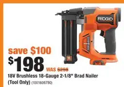 Home Depot RIDGID 18V Brushless 18-Gauge 2-1/8 Brad Nailer offer