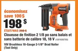 Home Depot RIDGID 18V Brushless 18-Gauge 2-1/8 Brad Nailer (Tool Only) offer