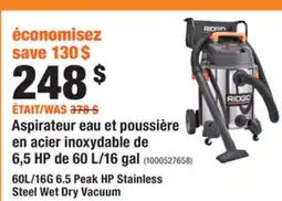 Home Depot RIDGID 60L/16G 6.5 Peak HP Stainless Steel Wet Dry Vacuum offer