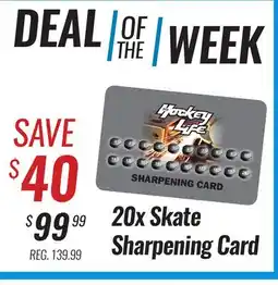 Hockey Life 20X SKATE SHARPENING CARD offer