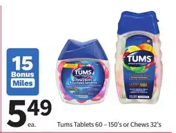 Pharmasave Tums Tablets 60 – 150's or Chews 32's offer