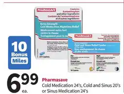 Pharmasave Pharmasave Cold Medication 24's, Cold and Sinus 20's or Sinus Medication 24's offer