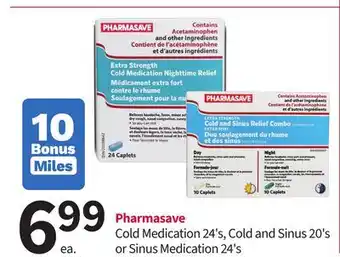 Pharmasave Pharmasave Cold Medication 24's, Cold and Sinus 20's or Sinus Medication 24's offer