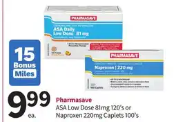 Pharmasave Pharmasave ASA Low Dose 81mg 120's or Naproxen 220mg Caplets 100's offer
