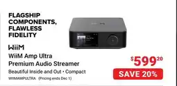 Visions Electronics WiiM Amp Ultra Premium Audio Streamer offer