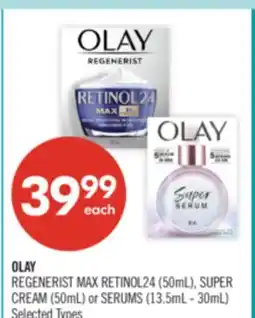 Shoppers Drug Mart OLAY REGENERIST MAX RETINOL24 (50mL),SUPER CREAM (50mL) or SERUMS (13.5mL - 30mL) offer
