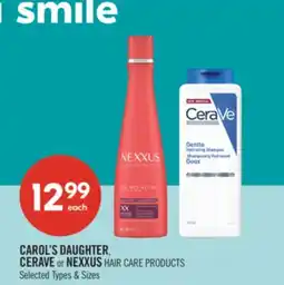 Shoppers Drug Mart CAROL'S DAUGHTER, CERAVE or NEXXUS HAIR CARE PRODUCTS offer