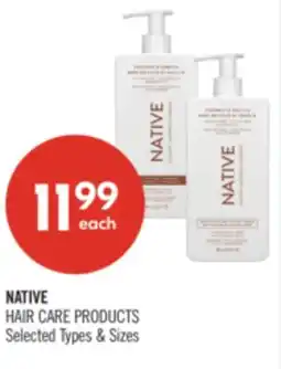 Shoppers Drug Mart NATIVE HAIR CARE PRODUCTS offer