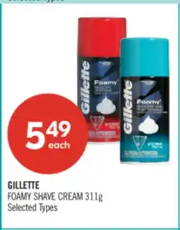 Shoppers Drug Mart GILLETTE FOAMY SHAVE CREAM offer