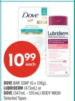 Shoppers Drug Mart DOVE BAR SOAP (6 x 106g), LUBRIDERM (473mL) or DOVE (547mL - 591mL) BODY WASH offer