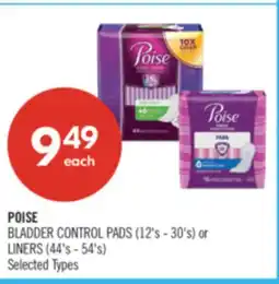 Shoppers Drug Mart POISE BLADDER CONTROL PADS (12's - 30's) or LINERS (44's - 54's) offer