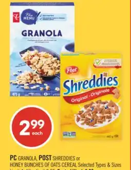 Shoppers Drug Mart PC GRANOLA, POST SHREDDIES or HONEY BUNCHES OF OATS CEREAL offer