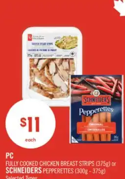 Shoppers Drug Mart PC FULLY COOKED CHICKEN BREAST STRIPS (375g) or SCHNEIDERS PEPPERETTES (300g - 375g) offer