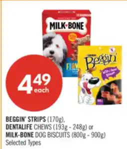 Shoppers Drug Mart BEGGIN' STRIPS (170g), DENTALIFE CHEWS (193g - 248g) or MILK-BONE DOG BISCUITS (800g - 900g) offer