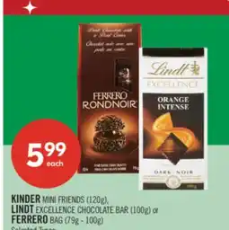 Shoppers Drug Mart KINDER MINI FRIENDS (120g), LINDT EXCELLENCE CHOCOLATE BAR (100g) or FERRERO BAG (79g - 100g) offer