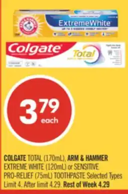 Shoppers Drug Mart COLGATE TOTAL (170mL), ARM & HAMMER EXTREME WHITE (120mL) or SENSITIVE PRO-RELIEF (75mL) TOOTHPASTE offer