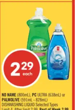 Shoppers Drug Mart NO NAME (800mL), PC ULTRA (638mL) or PALMOLIVE (591mL - 828mL) DISHWASHING LIQUID offer
