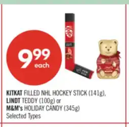 Shoppers Drug Mart KITKAT FILLED NHL HOCKEY STICK (141g), LINDT TEDDY (100g) or M&M'S HOLIDAY CANDY (345g) offer