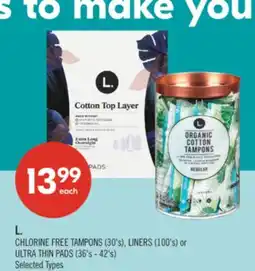 Shoppers Drug Mart L. CHLORINE FREE TAMPONS (30's), LINERS (100's) or ULTRA THIN PADS (36's - 42's) offer