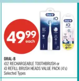 Shoppers Drug Mart ORAL-B iO2 RECHARGEABLE TOOTHBRUSH or iO REFILL BRUSH HEADS VALUE PACK offer