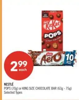 Shoppers Drug Mart NESTLÉ POPS (70g) or KING SIZE CHOCOLATE BAR (63g - 75g) offer