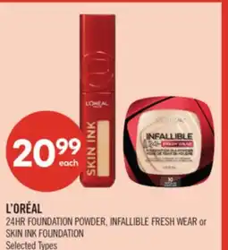 Shoppers Drug Mart L'ORÉAL 24HR FOUNDATION POWDER, INFALLIBLE FRESH WEAR or SKIN INK FOUNDATION offer