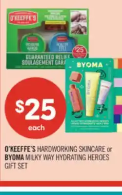 Shoppers Drug Mart O'KEEFFE'S HARDWORKING SKINCARE or BYOMA MILKY WAY HYDRATING HEROES GIFT SET offer