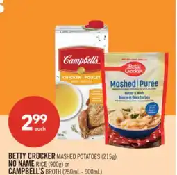 Shoppers Drug Mart BETTY CROCKER MASHED POTATOES (215g), NO NAME RICE (900g) or CAMPBELL'S BROTH (250mL - 900mL) offer