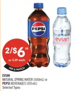 Shoppers Drug Mart EVIAN NATURAL SPRING WATER (500mL) or PEPSI BEVERAGES (591mL) offer
