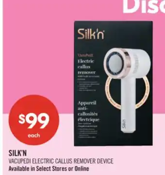 Shoppers Drug Mart SILK'N VACUPEDI ELECTRIC CALLUS REMOVER DEVICE offer